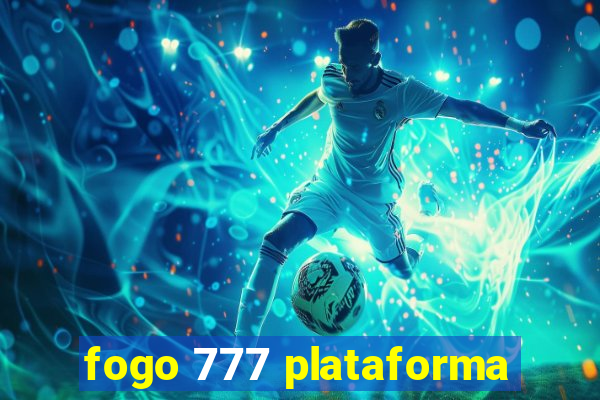 fogo 777 plataforma